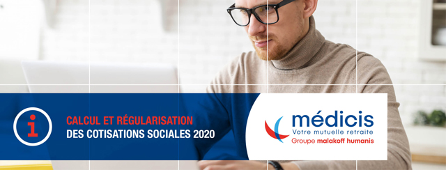 Calcul et régularisation des cotisations sociales 2020 des indépendants 