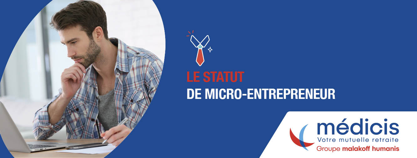 Le statut de micro-entrepreneur - Médicis