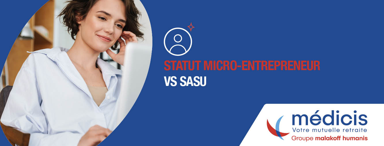 SASU ou Micro-entreprise : quel statut choisir ?